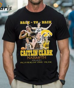 Back – To – Back Caitlin Clark Naismith Awards Player Of The Year T-Shirt