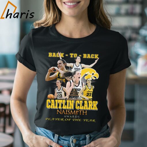 Back – To – Back Caitlin Clark Naismith Awards Player Of The Year T-Shirt