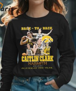 Back - To - Back Caitlin Clark Naismith Awards Player Of The Year T-Shirt 2 Back To Back Caitlin Clark Naismith Awards Player Of The Year T Shirt 3