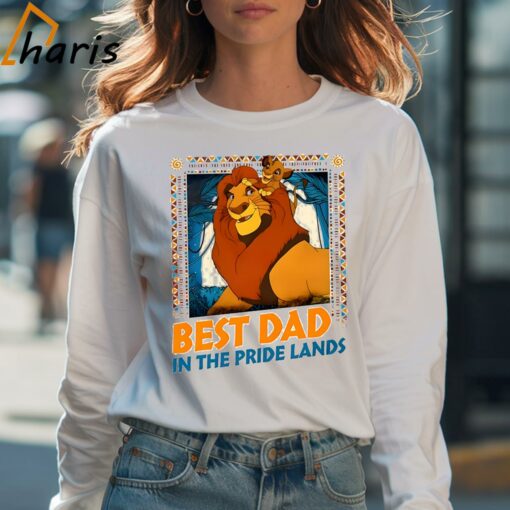 Best Dad In Pride Lands Shirt, Lion King Dad Shirt