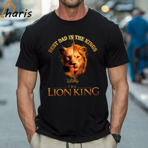 Best Dad In The Kings Disney The Lion King Shirt