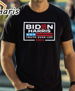 Biden Harris Truth Over Lies 2024 Shirt
