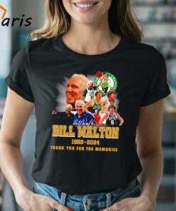 Bill Walton 1952-2024 Boston Celtics Thank You For The Memories Shirt