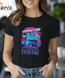 Butt Naked Everything Is Better Censored Shirt Butt Naked Everything Is Better Censored Shirt