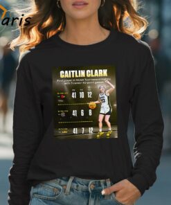 Caitlin Clark Become The First Player In NCAA Tournament History T Shirt 4