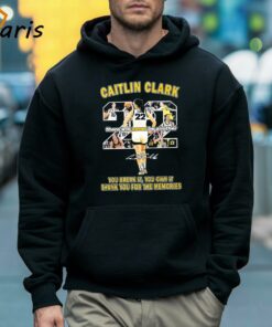 Caitlin Clark There Will Never Be Another You Break It You Own It Thank You For The Memories Signature T-shirt 4 Caitlin Clark There Will Never Be Another You Break It You Own It Thank You For The Memories Signature T shirt 5