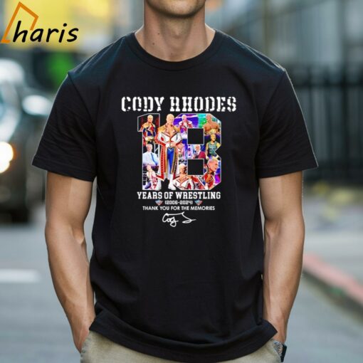 Cody Rhodes 18 Years Of Wrestling 2006-2024 Thank You For The Memories shirt