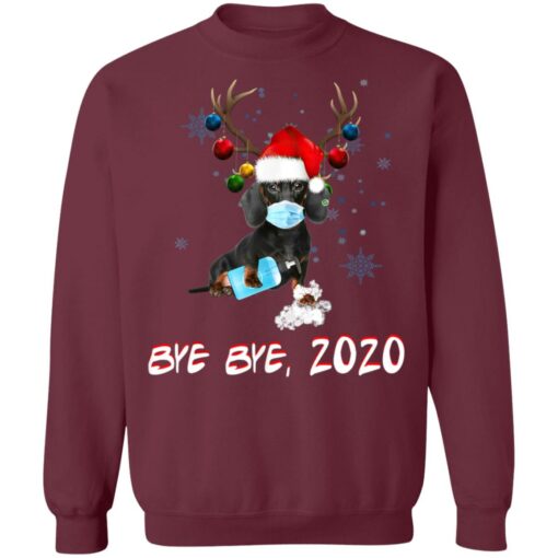 Dachshund Dog Bye Bye 2020 Christmas New Year Shirt Sweatshirt Long Sleeve Hoodie Tank Mug