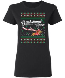 Dachshund through the Snow Christmas sweatshirt Shirt Sweatshirt Long Sleeve Hoodie Tank Mug 2 Dachshund through the Snow Christmas sweatshirt Shirt Sweatshirt Long Sleeve Hoodie Tank Mug 11