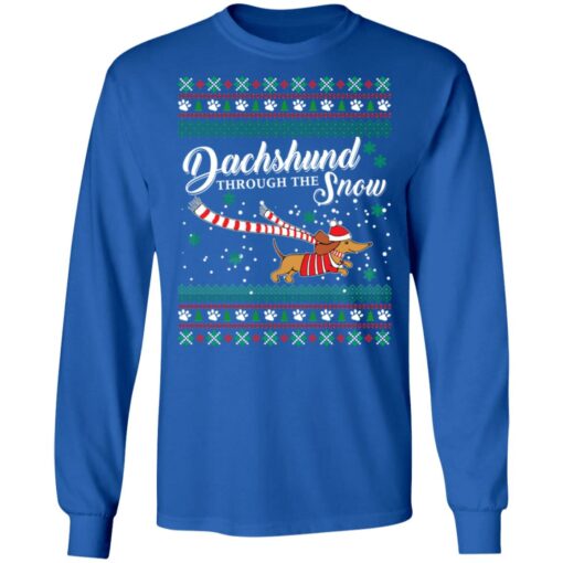 Dachshund through the Snow Christmas sweatshirt Shirt Sweatshirt Long Sleeve Hoodie Tank Mug