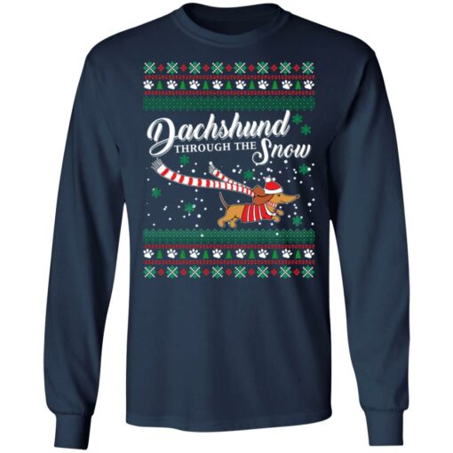 Dachshund through the Snow Christmas sweatshirt Shirt Sweatshirt Long Sleeve Hoodie Tank Mug