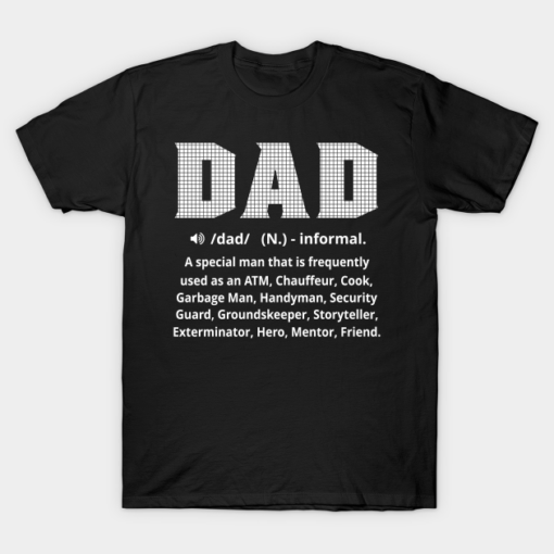 Dad Definition Fathers Day Funny Hilarious Humor T-Shirt Shirt Sweatshirt Long Sleeve Hoodie Tank Mug