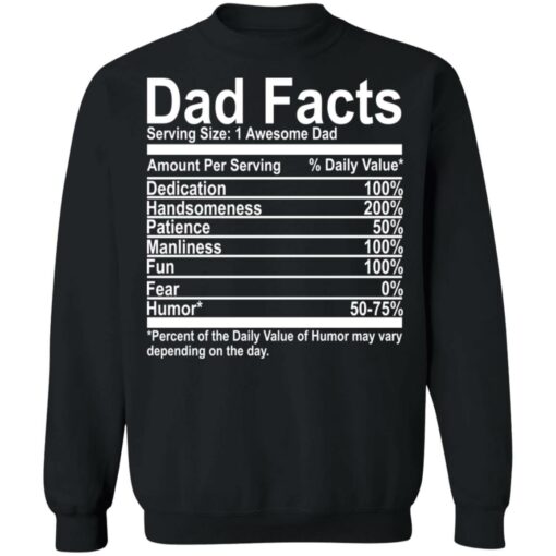 Dad Facts serving size 1 awesome dad shirt Shirt Sweatshirt Long Sleeve Hoodie Tank Mug