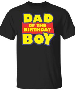 Dad of the birthday boy shirt Shirt Sweatshirt Long Sleeve Hoodie Tank Mug