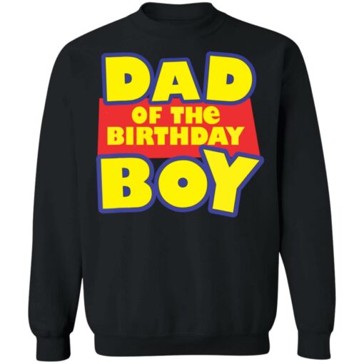 Dad of the birthday boy shirt Shirt Sweatshirt Long Sleeve Hoodie Tank Mug