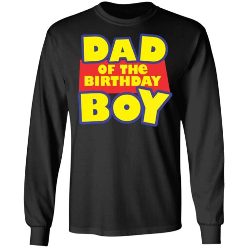 Dad of the birthday boy shirt Shirt Sweatshirt Long Sleeve Hoodie Tank Mug