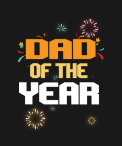 Dad of the year T-Shirt Shirt Sweatshirt Long Sleeve Hoodie Tank Mug