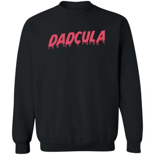 Dadcula shirt Shirt Sweatshirt Long Sleeve Hoodie Tank Mug