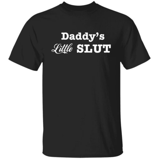 Daddy’s little slut shirt Shirt Sweatshirt Long Sleeve Hoodie Tank Mug