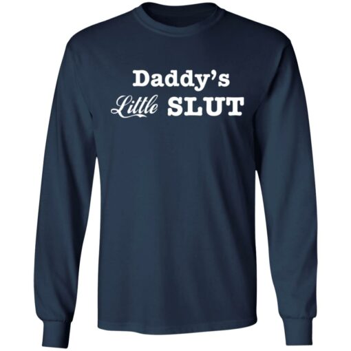 Daddy’s little slut shirt Shirt Sweatshirt Long Sleeve Hoodie Tank Mug