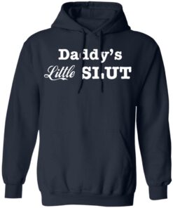 Daddy's little slut shirt Shirt Sweatshirt Long Sleeve Hoodie Tank Mug 3