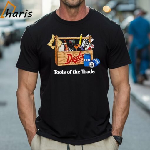 Dad’s Dept Tools Of The Trade Shirt