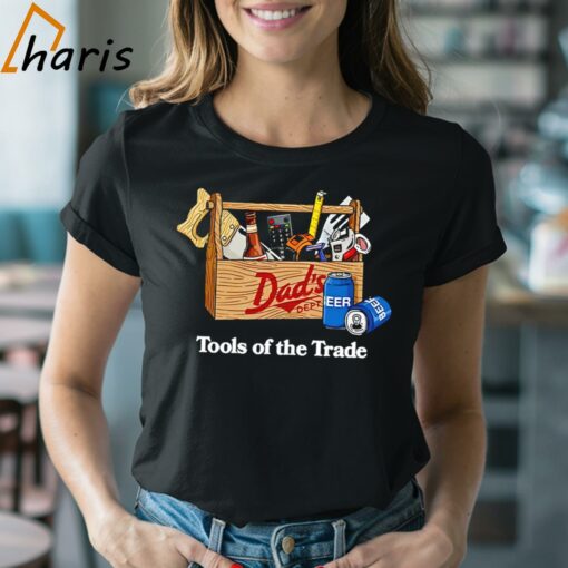 Dad’s Dept Tools Of The Trade Shirt