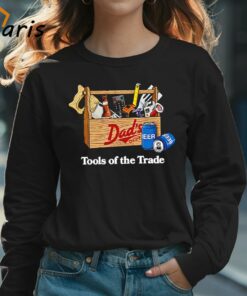 Dads Dept Tools Of The Trade Shirt 3