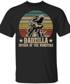 Dadzilla father of the monsters shirt Shirt Sweatshirt Long Sleeve Hoodie Tank Mug