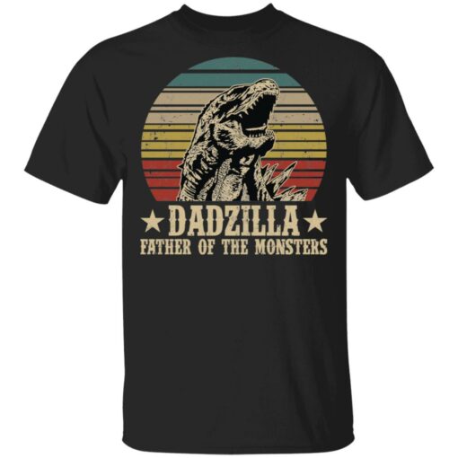 Dadzilla father of the monsters shirt Shirt Sweatshirt Long Sleeve Hoodie Tank Mug