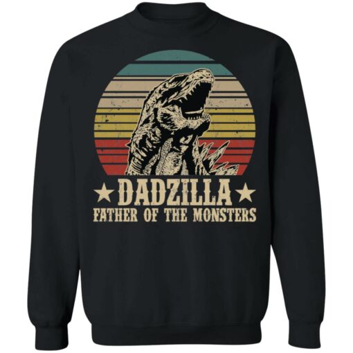 Dadzilla father of the monsters shirt Shirt Sweatshirt Long Sleeve Hoodie Tank Mug