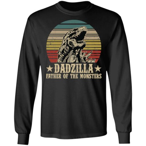 Dadzilla father of the monsters shirt Shirt Sweatshirt Long Sleeve Hoodie Tank Mug