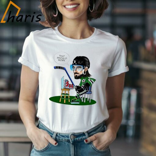 Dallas Stars Chris Tanev That Should Work Shirt