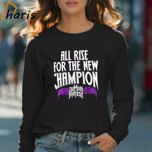 Damian Priest All Rise For The New Champion 2024 T-shirt