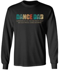 Dance dad superhero by day taxi and ATM by night shirt Shirt Sweatshirt Long Sleeve Hoodie Tank Mug 5