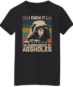 Dark Helmet i knew it i'm surrounded by assholes shirt Shirt Sweatshirt Long Sleeve Hoodie Tank Mug 6
