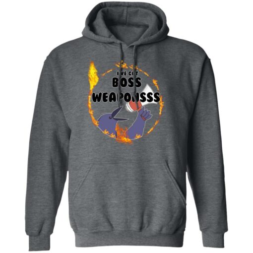 Dark Souls I’ve Got Boss Weaponsss T-Shirts