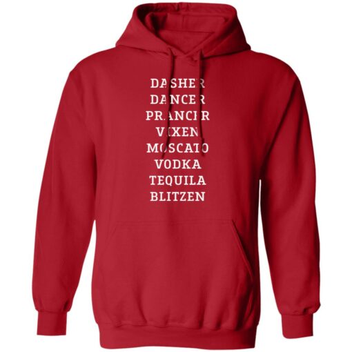 Dasher dancer prancer vixen moscato vodka tequila blitzen shirt