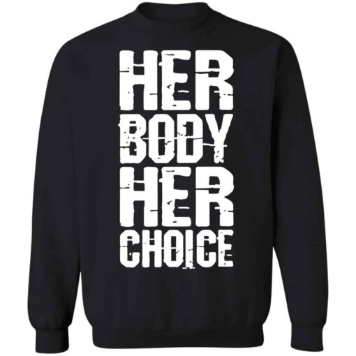 Dave Bautista Her Body Her Choice shirt Shirt Sweatshirt Long Sleeve Hoodie Tank Mug