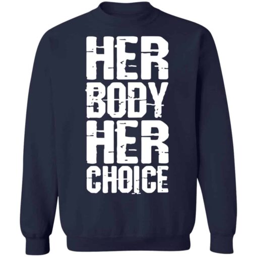 Dave Bautista Her Body Her Choice shirt Shirt Sweatshirt Long Sleeve Hoodie Tank Mug