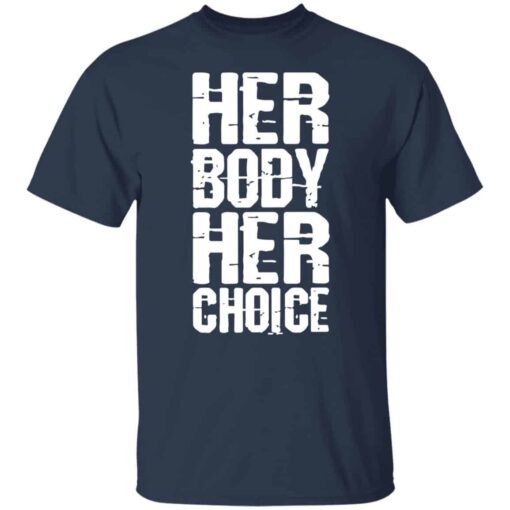 Dave Bautista Her Body Her Choice shirt Shirt Sweatshirt Long Sleeve Hoodie Tank Mug