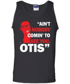 David Ruffin Aint Nobody Comin To See You Otis shirt Shirt Sweatshirt Long Sleeve Hoodie Tank Mug 9