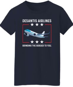 DeSantis airlines bringing the border to you shirt Shirt Sweatshirt Long Sleeve Hoodie Tank Mug 5 DeSantis airlines bringing the border to you shirt Shirt Sweatshirt Long Sleeve Hoodie Tank Mug 6