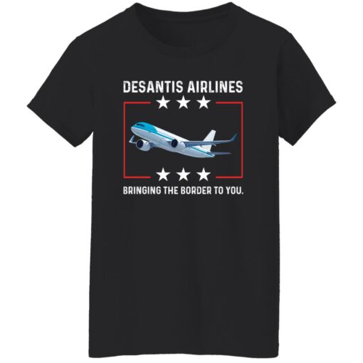 DeSantis airlines bringing the border to you shirt Shirt Sweatshirt Long Sleeve Hoodie Tank Mug