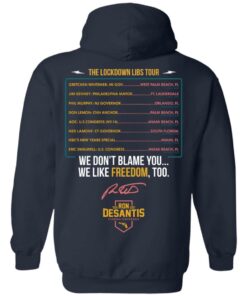 DeSantis lockdown libs escape to Florida shirt Shirt Sweatshirt Long Sleeve Hoodie Tank Mug 5 DeSantis lockdown libs escape to Florida shirt Shirt Sweatshirt Long Sleeve Hoodie Tank Mug 14