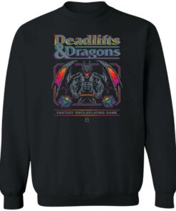 Deadlifts and dragons fantasy swoleplaying game shirt Shirt Sweatshirt Long Sleeve Hoodie Tank Mug 2 Deadlifts and dragons fantasy swoleplaying game shirt Shirt Sweatshirt Long Sleeve Hoodie Tank Mug 3