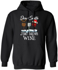 Dear Santa Just Bring Wine Christmas Pajama Costume Shirt Sweatshirt Long Sleeve Hoodie Tank Mug 4 Dear Santa Just Bring Wine Christmas Pajama Costume Shirt Sweatshirt Long Sleeve Hoodie Tank Mug 3