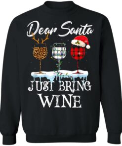 Dear Santa Just Bring Wine Christmas Pajama Costume Shirt Sweatshirt Long Sleeve Hoodie Tank Mug 6 Dear Santa Just Bring Wine Christmas Pajama Costume Shirt Sweatshirt Long Sleeve Hoodie Tank Mug 5