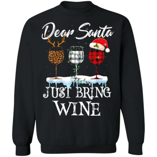 Dear Santa Just Bring Wine Christmas Pajama Costume Shirt Sweatshirt Long Sleeve Hoodie Tank Mug