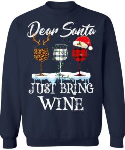 Dear Santa Just Bring Wine Christmas Pajama Costume Shirt Sweatshirt Long Sleeve Hoodie Tank Mug 8 Dear Santa Just Bring Wine Christmas Pajama Costume Shirt Sweatshirt Long Sleeve Hoodie Tank Mug 7